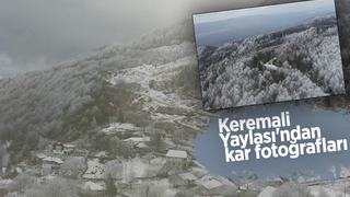 Keremali Yaylası'ndan kar fotoğrafları