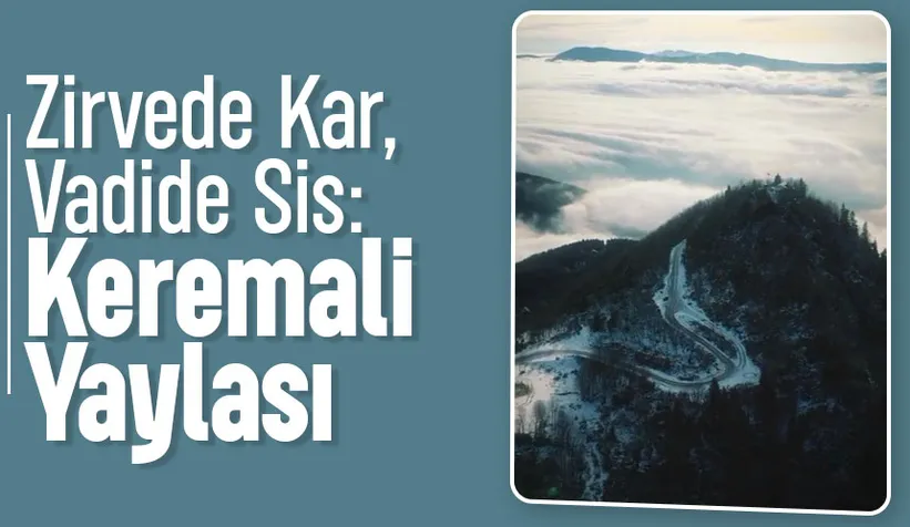 Keremali Yaylası’nda görsel şölen dronla görüntülendi