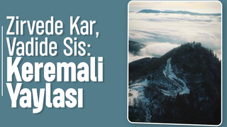 Keremali Yaylası’nda görsel şölen dronla görüntülendi