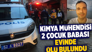 Kimya mühendisi evinde ölü bulundu