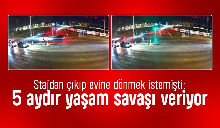 Kırmızı ışıkta geçen araç çarptı, 5 aydır yaşam savaşı veriyor