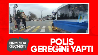 Kırmızıda geçti cezadan kurtulamadı