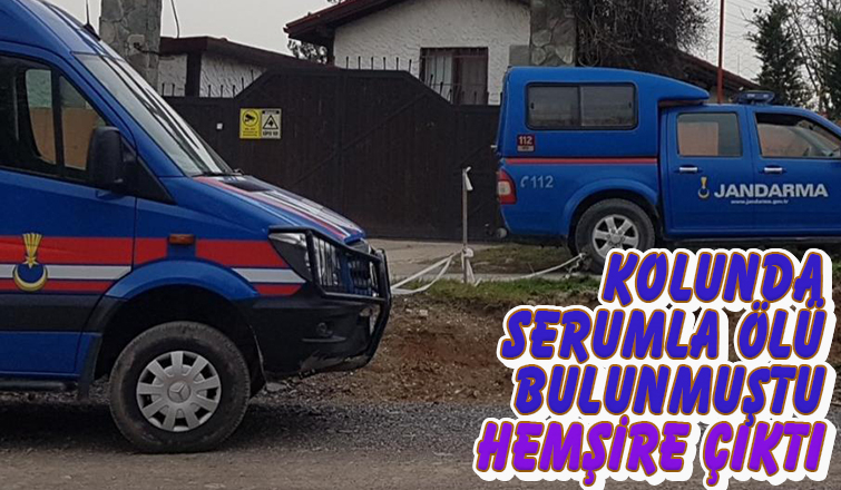 Kolunda serumla ölü bulunmuştu, Hemşire çıktı