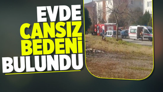 Komşuları haber alamadı evde ölü bulundu