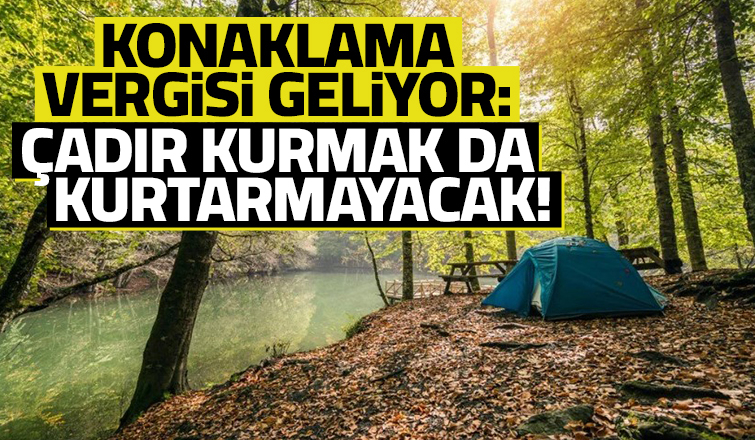 Konaklama vergisi geliyor