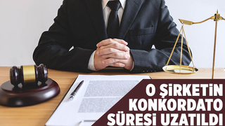 Konkordato kararı uzatıldı