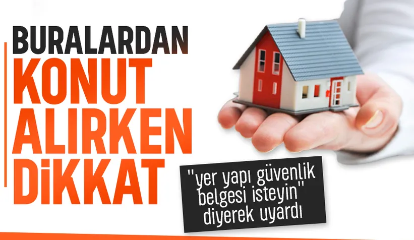 Konut alırken ya da kiralarken yapı güvenlik belgesine dikkat