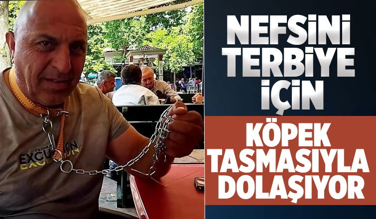 Köpek tasması ile dolaşan adamı görenler şoke oldu