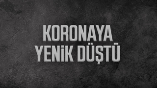 Korona bir can daha aldı