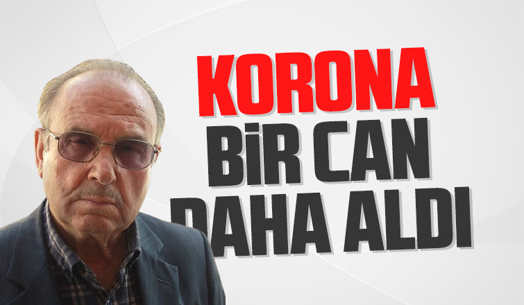 Korona tedavisi görüyordu, acı haberi geldi