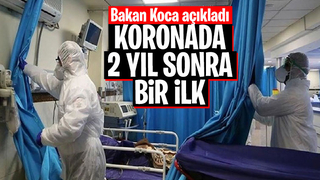 Koronada 2 yıl sonra bir ilk