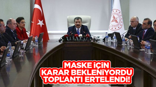 Koronavirüs Bilim Kurulu toplantısı ertelendi