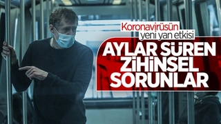 Koronavirüs geçirenlerin dörtte biri zihinsel sorunlar yaşıyor