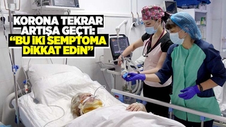 Koronavirüs tekrar artışa geçti!