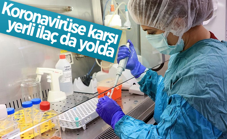 Koronavirüse karşı yerli ilaç çalışmasında olumlu sonuçlar