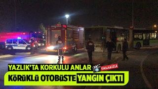 Körüklü otobüste yangın çıktı