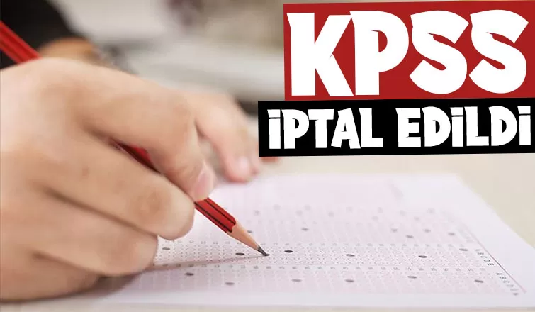 KPSS iptal edildi