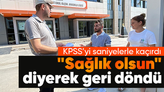 KPSS’yi saniyelerle kaçırdı