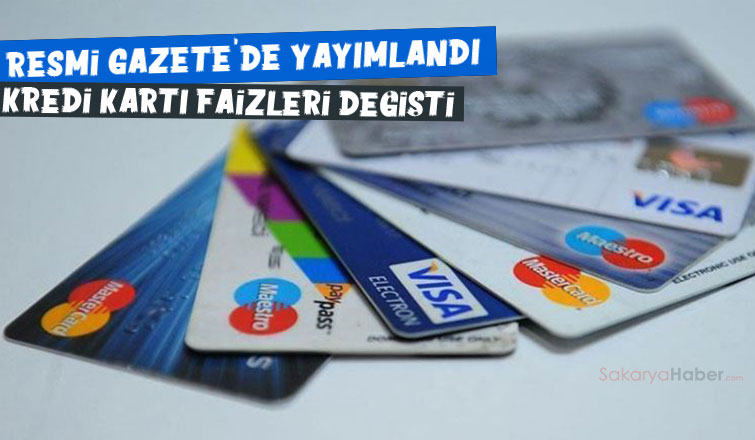 Kredi kartı faizleri değişti