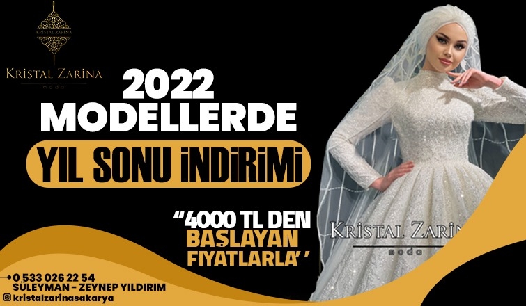 Kristal Zarina 2022 Modellerde Yıl Sonu İndirimi