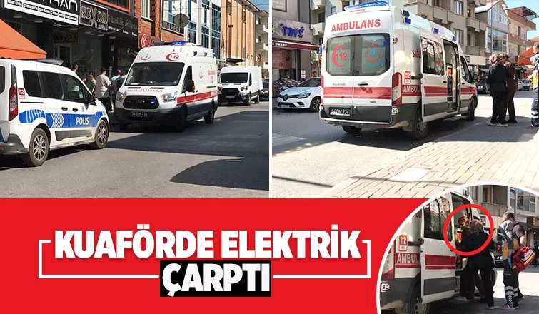 Kuaför çalışanını elektrik çarptı