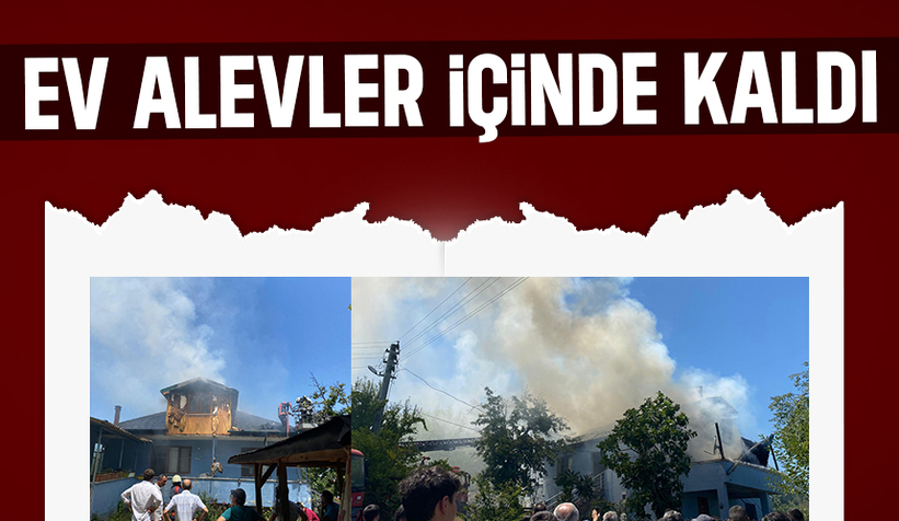 Küçücek'te ev yandı