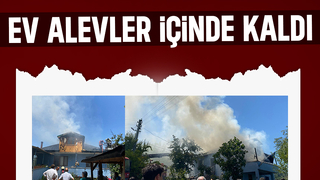 Küçücek'te ev yandı