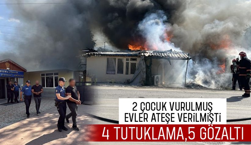 Küpçüler'i karıştıran olayda 4 kişi tutuklandı