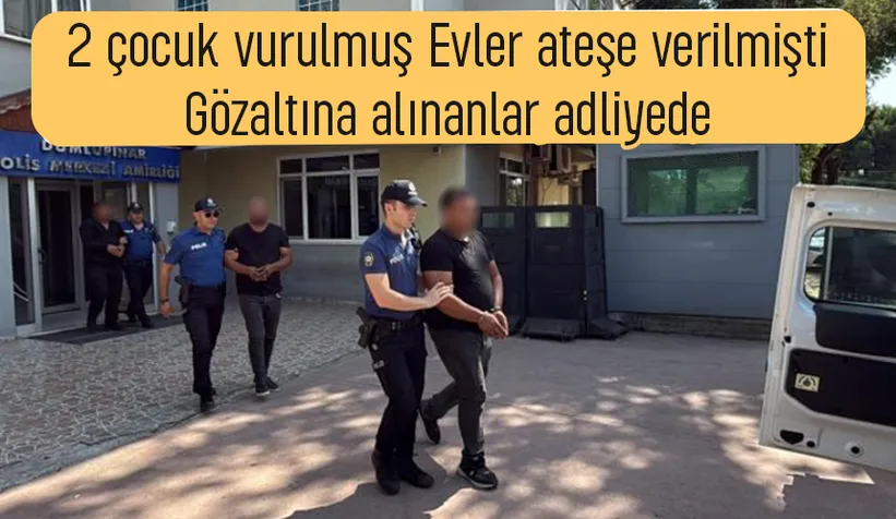 Küpçüler'i karıştıran olayda 5 kişi adliyeye sevk edildi
