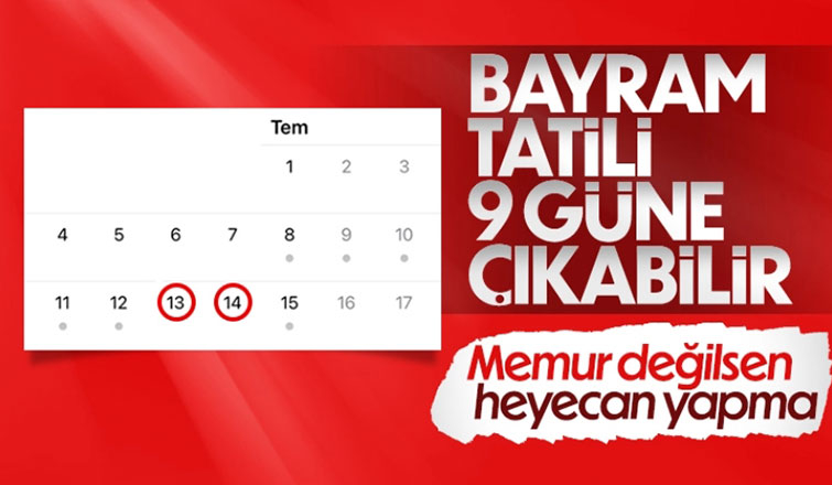 Kurban Bayramı tatilinde 9 gün beklentisi