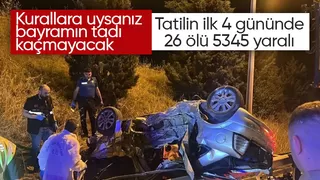 Kurban Bayramı tatilinin ilk 4 günlük bilançosu: 26 ölüm, 5 bin 345 yaralanma