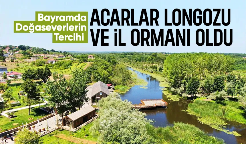 Kurban Bayramı’nda Acarlar Longozu ve İl Ormanı’na 24 Bin Ziyaretçi