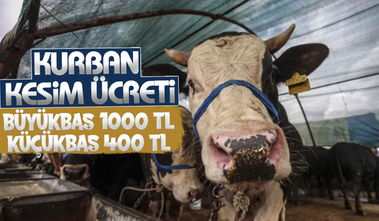 Kurban kesim ücreti açıklandı