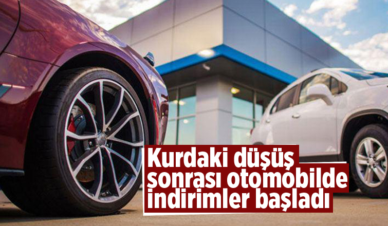 Kurdaki düşüş sonrası otomotiv firmaları indirime gidiyor