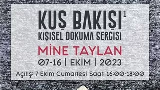 Kuş Bakışı-1 Kişisel Dokuma Sergisi