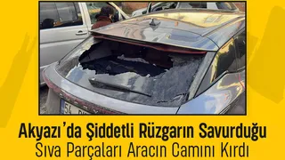 Kuvvetli Rüzgar Lüks Cipin Camını Paramparça Etti