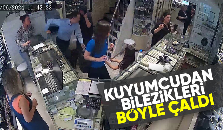 Kuyumcu hırsızı yakalandı