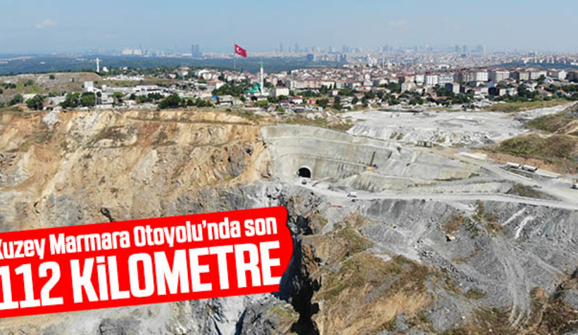 Kuzey Marmara Otoyolu’nda sona gelindi