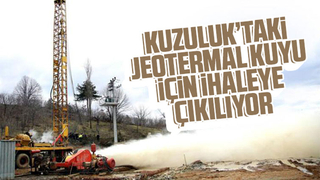 Kuzuluk'ta jeotermal kuyusu açılacak