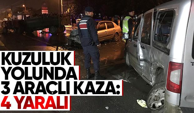Kuzuluk yolunda zincirleme kaza 4 yaralı