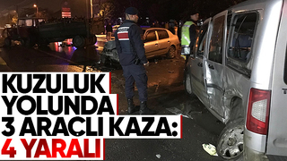 Kuzuluk yolunda zincirleme kaza 4 yaralı