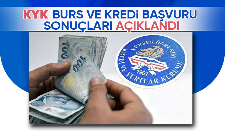 KYK burs ve kredi başvuru sonuçları belli oldu