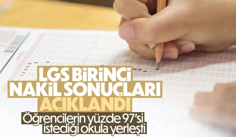 LGS birinci nakil sonuçları açıklandı