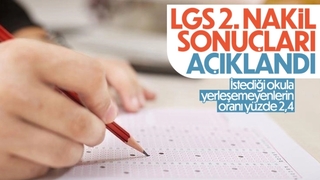 LGS ikinci nakil sonuçları açıklandı