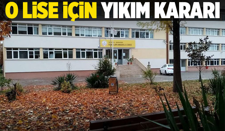 Lise için yıkım kararı çıktı