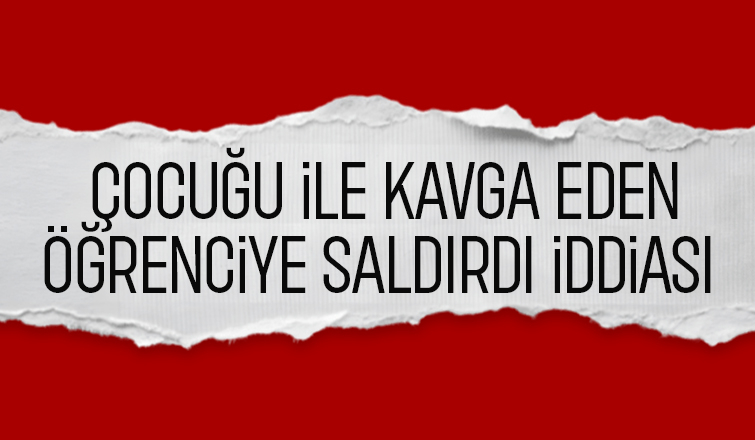 Lisede öğrenciye saldırı iddiası