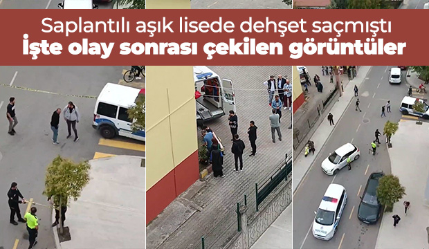 Lisede öğrenciyi vurmuştu: Olay sonrası görüntüler