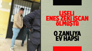 Lisede ölümle biten kavganın zanlısına ev hapsi