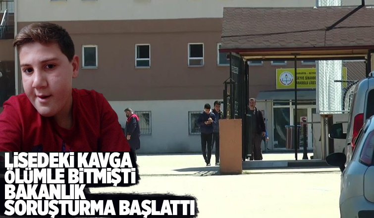 Lisedeki ölümle ilgili bakanlık soruşturma başlattı