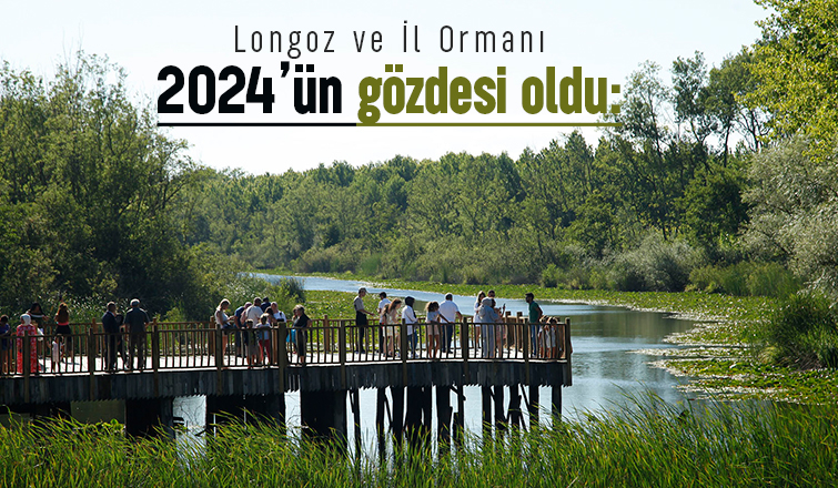 Longoz ve İl Ormanına rekor ziyaretçi rakamı